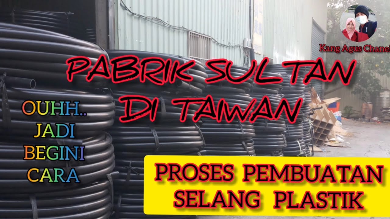 Cara Pembuatan Selang Plastik Di Taiwan, POLYPROPYLENE PABRIK PLASTIK