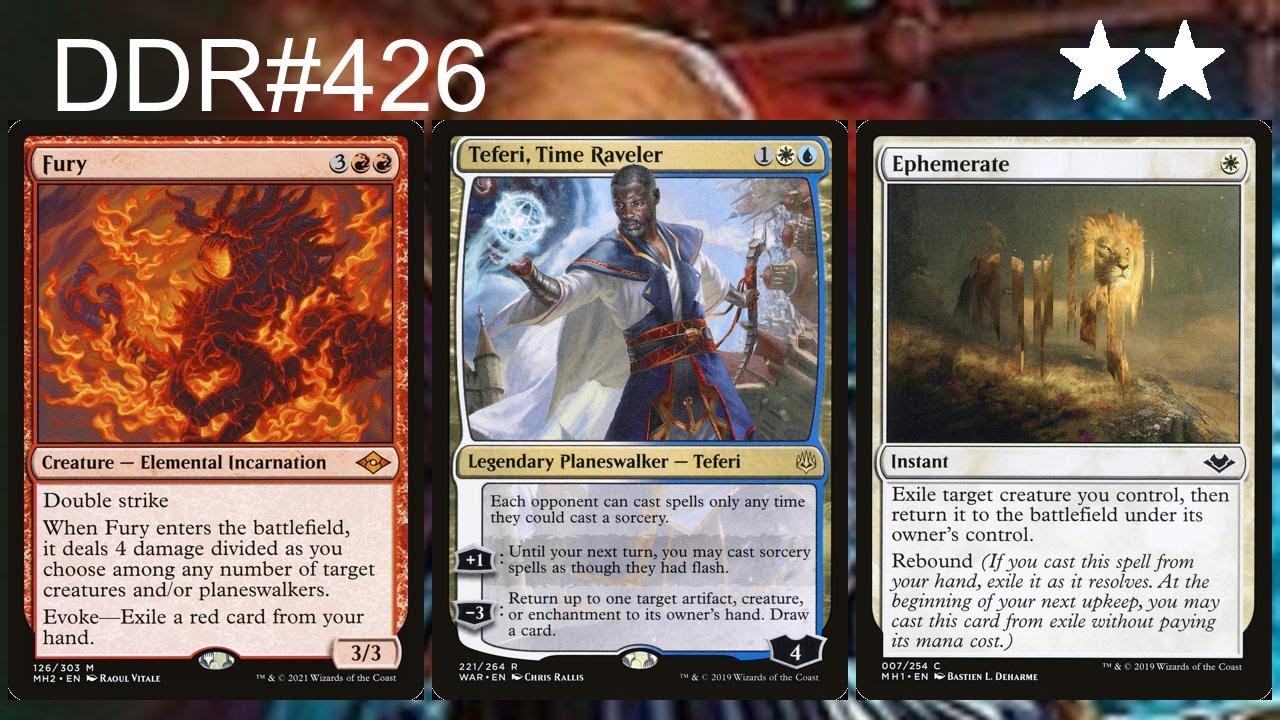 DDR#426 - Fury vs. Teferi, Time Raveler