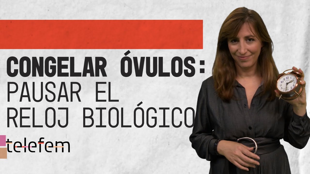 CONGELAR ÓVULOS: TODO lo que tenés que SABER - #Telefem