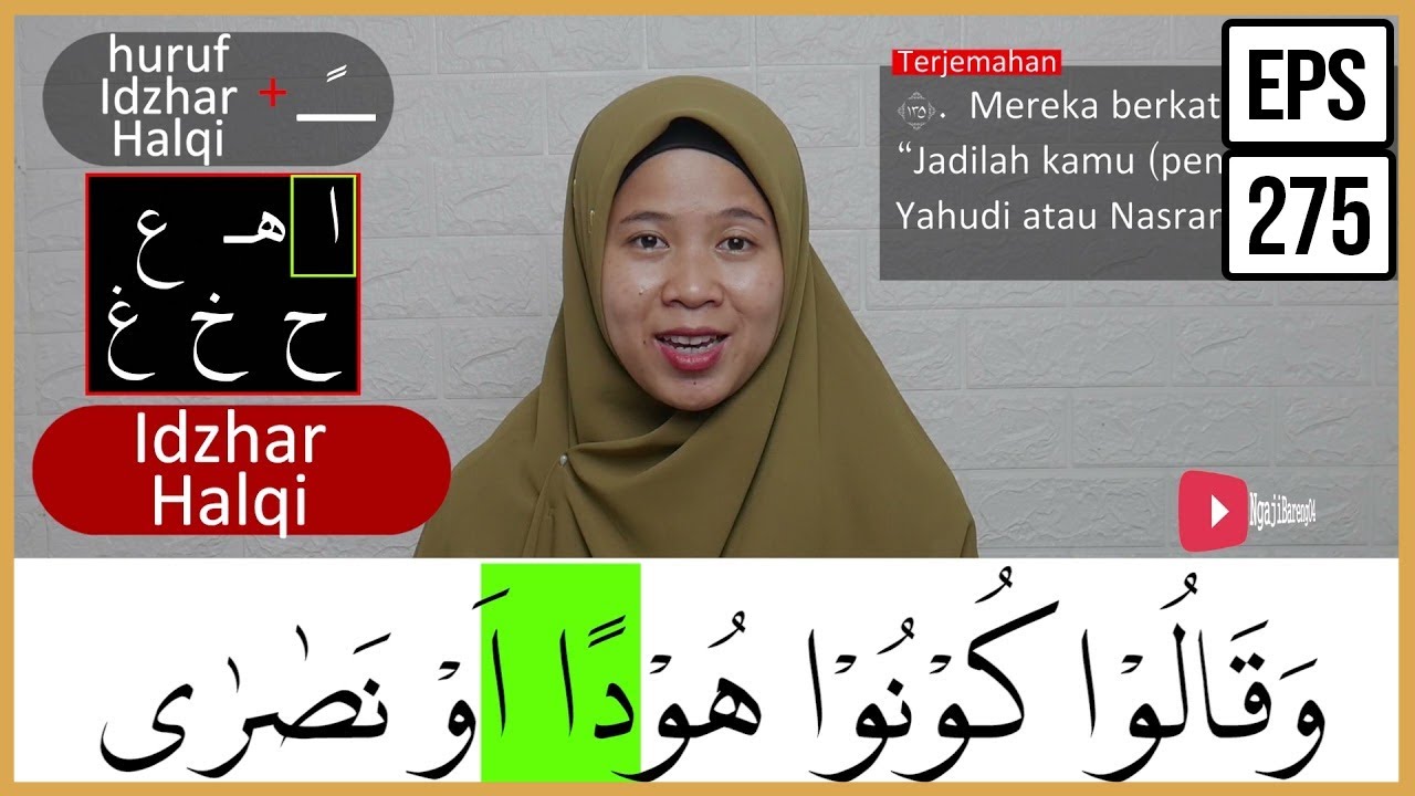 MENGURAI TAJWID SURAH AL BAQARAH AYAT 134-135 ARTINYA, CARA BACA & CONTOH PENGUCAPANNYA - EPS 275