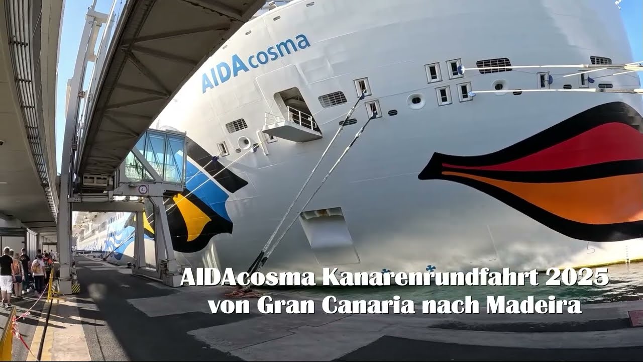 AIDAcosma Kanaren 2025 Madeira
