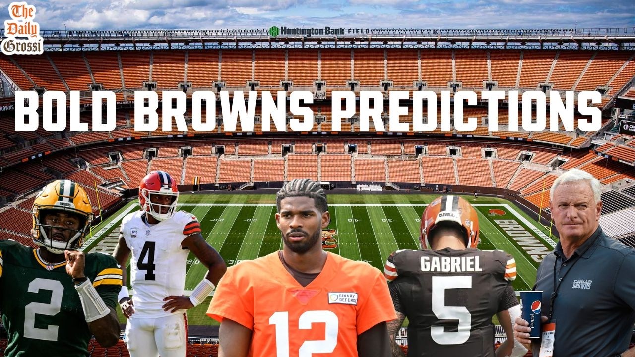 BOLD BROWNS PREDICTIONS + WHO WILL BE DC??? - The Daily Grossi