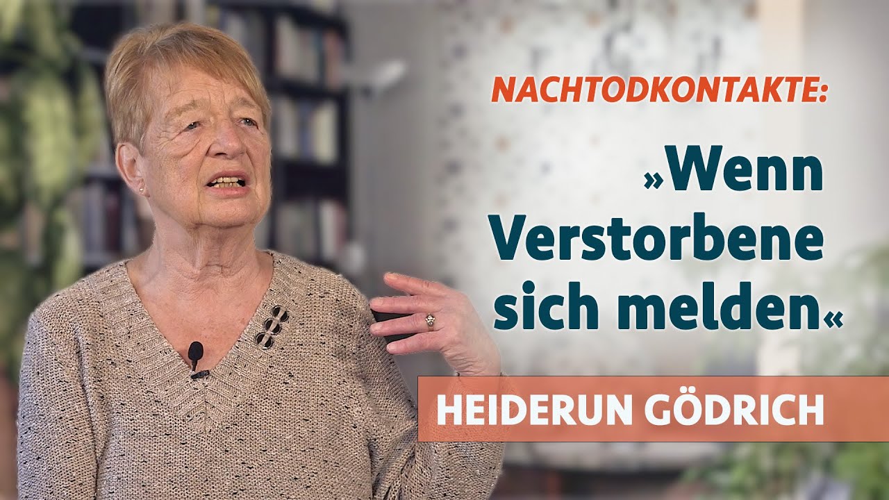 »Wenn Verstorbene sich melden« | Heiderun Gödrich im Gespräch