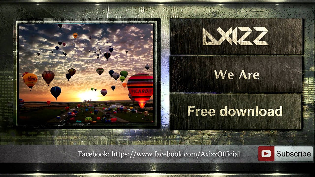 Axizz - We Are