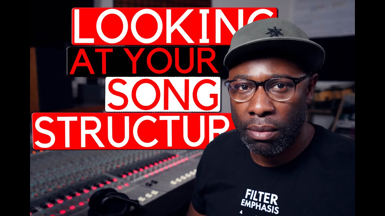 Looking At Your Song Structure