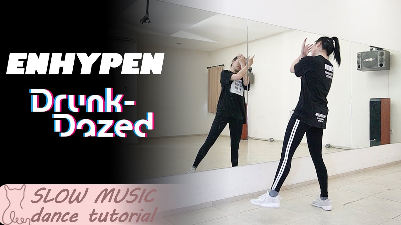 ENHYPEN (엔하이픈) 'Drunk-Dazed' Dance Tutorial | Mirrored + Slow Music
