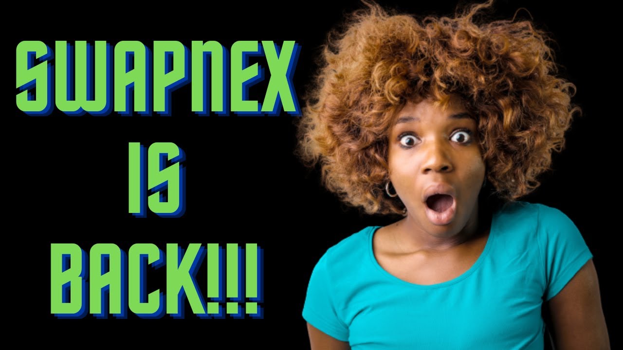 Swapnex Is Back!!!I Crypto