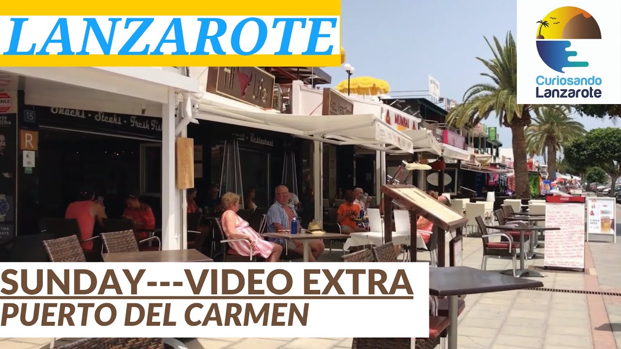 LANZAROTE - Today EXTRA VIDEO from PUERTO DEL CARMEN