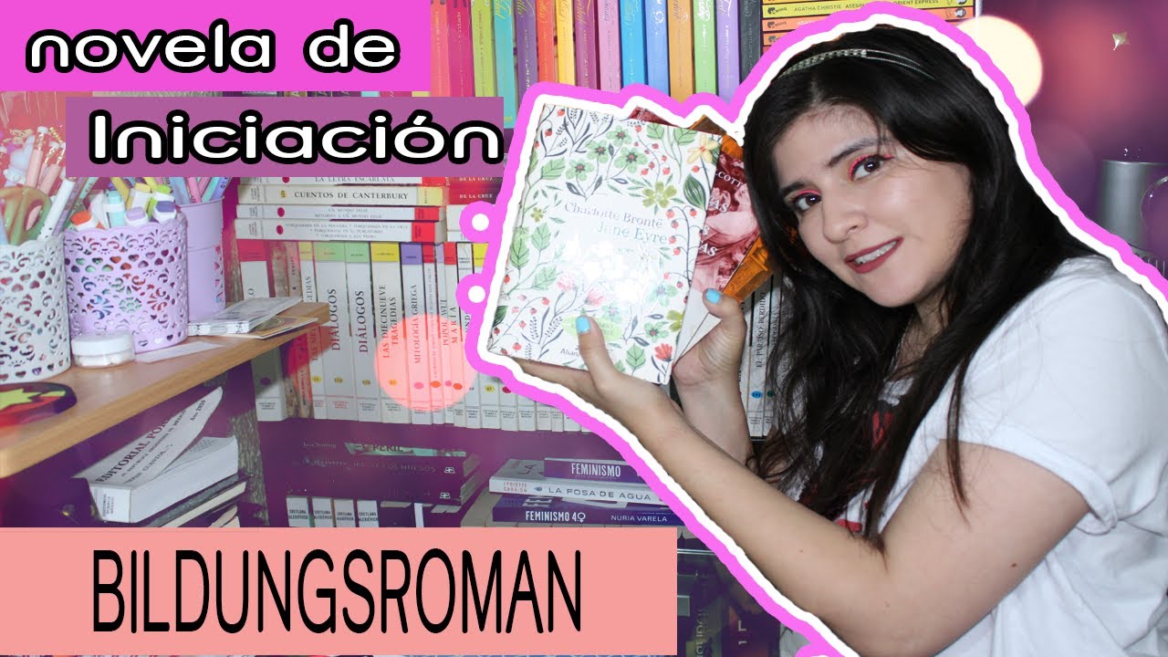 Bildungsroman: Novela de iniciaci&oacute;n | El librero de Elyse