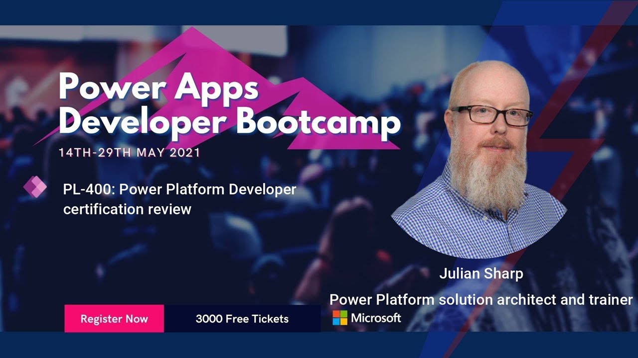 PL-400: Power Platform Developer certification review - Power Apps Developer Bootcamp 2021