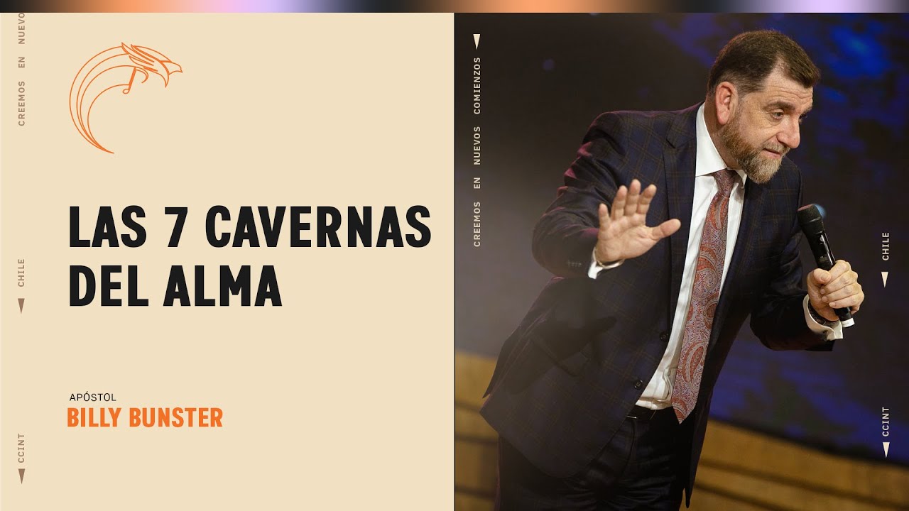 Las 7 cavernas del alma - Pastor Billy Bunster