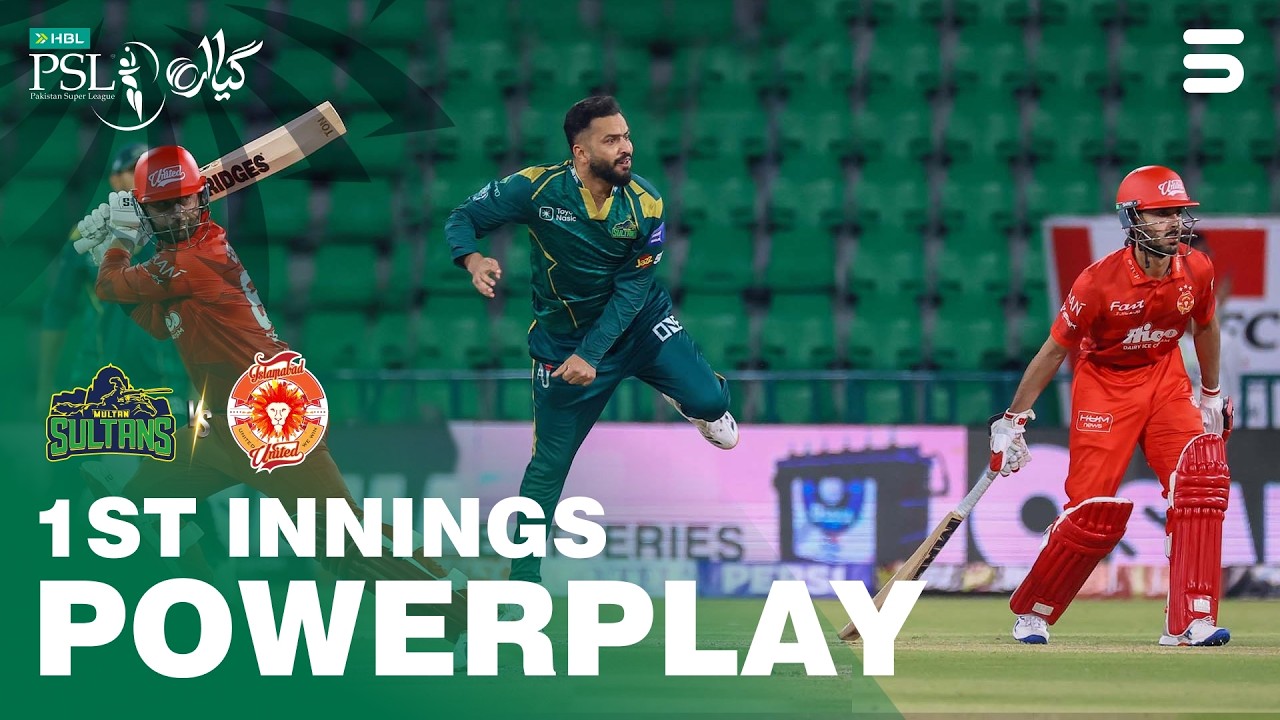 1st Innings Powerplay Highlights | Islamabad United Vs Multan Sultans | M4  | HBL PSL 11 | MZB1T