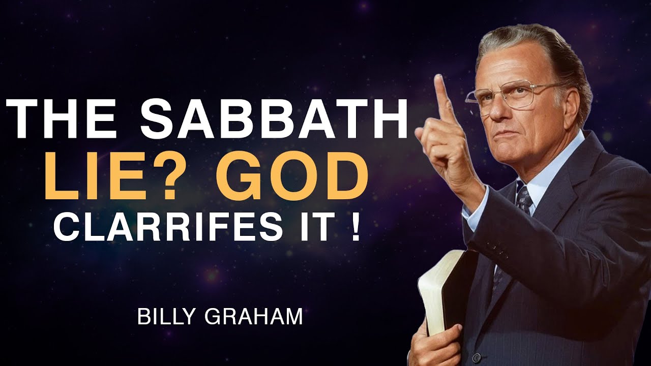 What the Sabbath Really Means and Why It Still Matters | Billy Graham