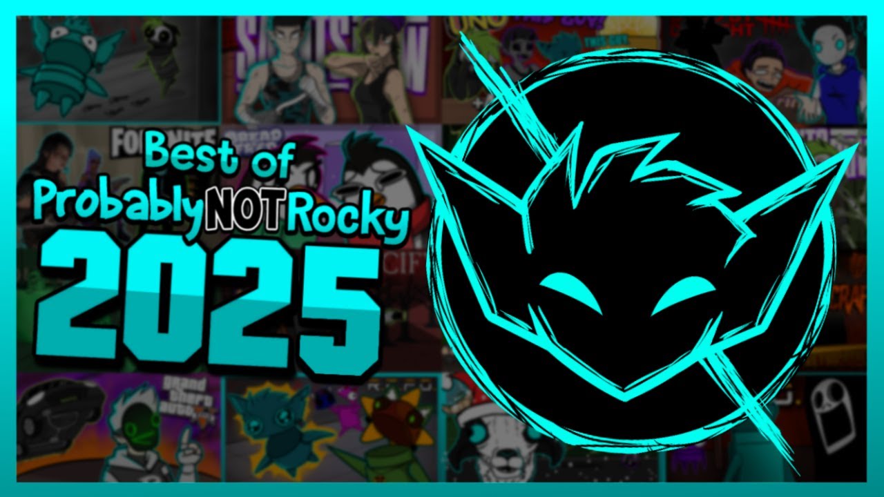 The Best of ProbablyNotRocky 2025!