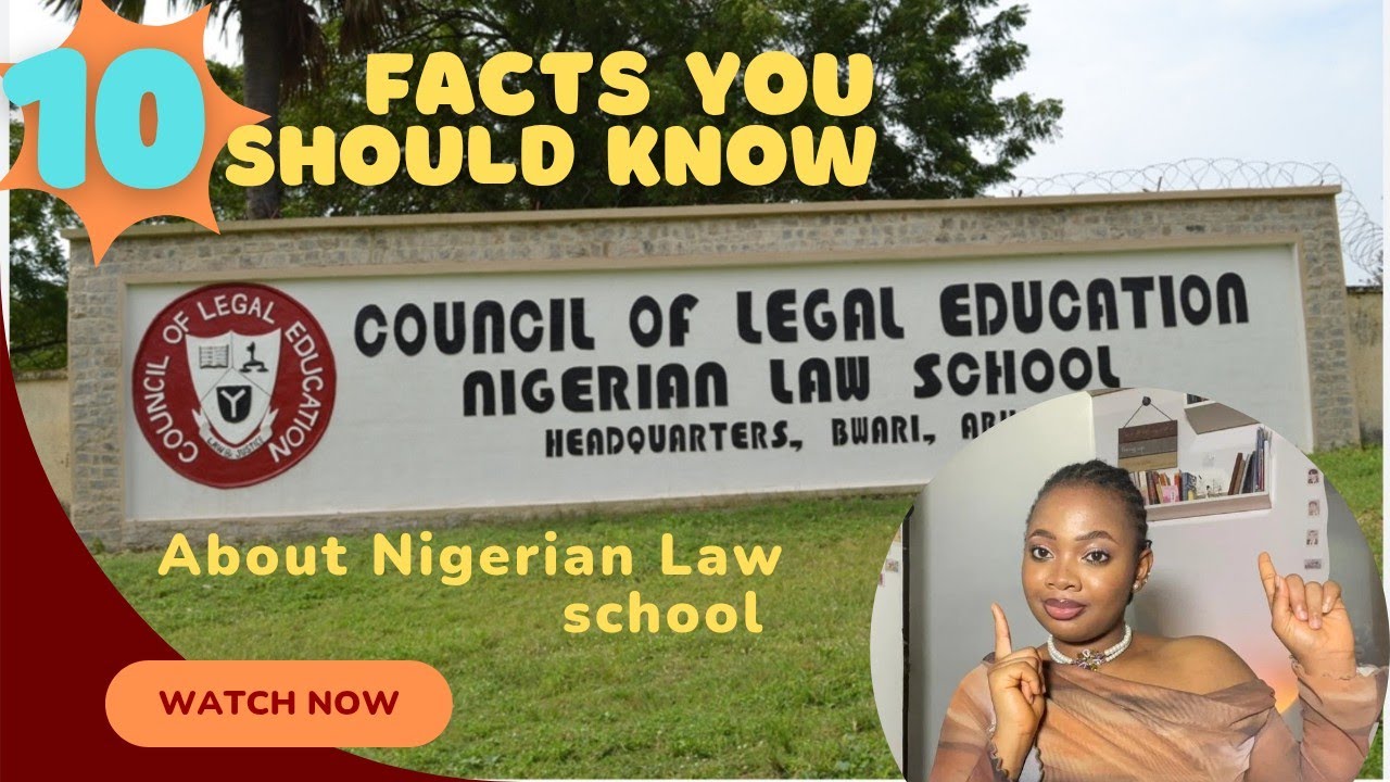 10 things you need to know before you go to Nigeria Law School