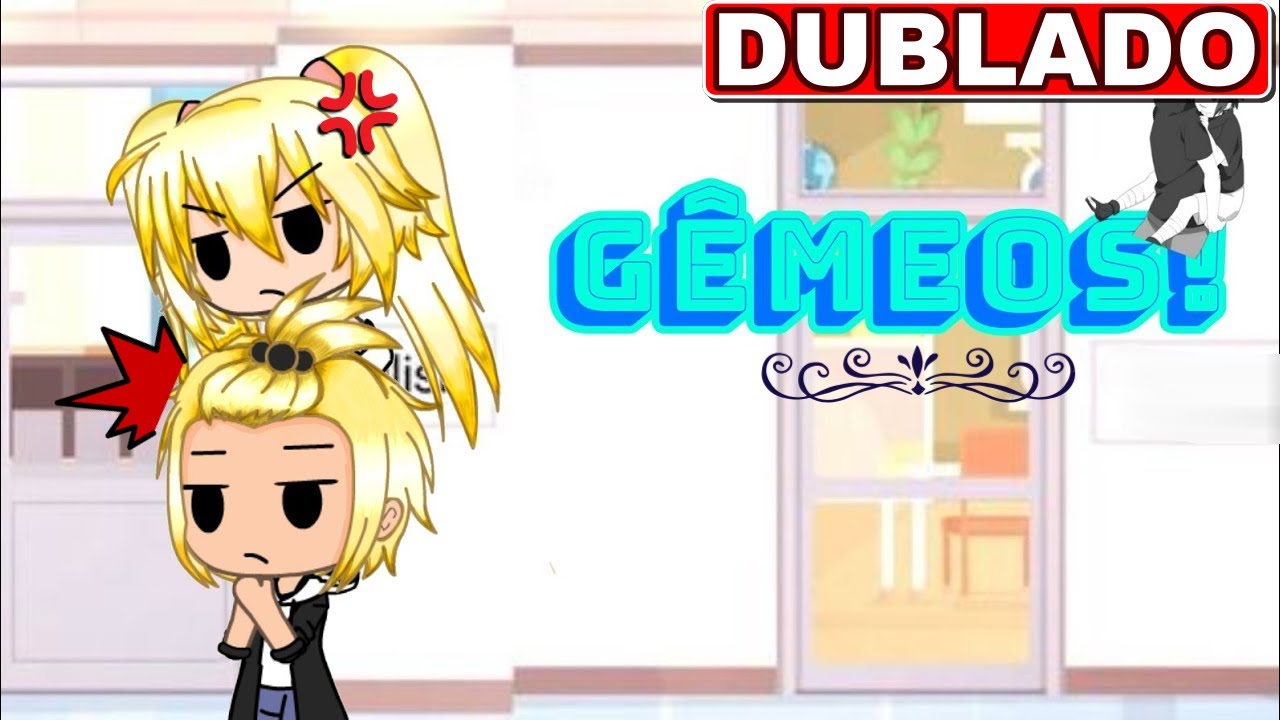 GÊMEOS! | PARTE 1 | Mini Filme [DUBLADO] Gacha Life