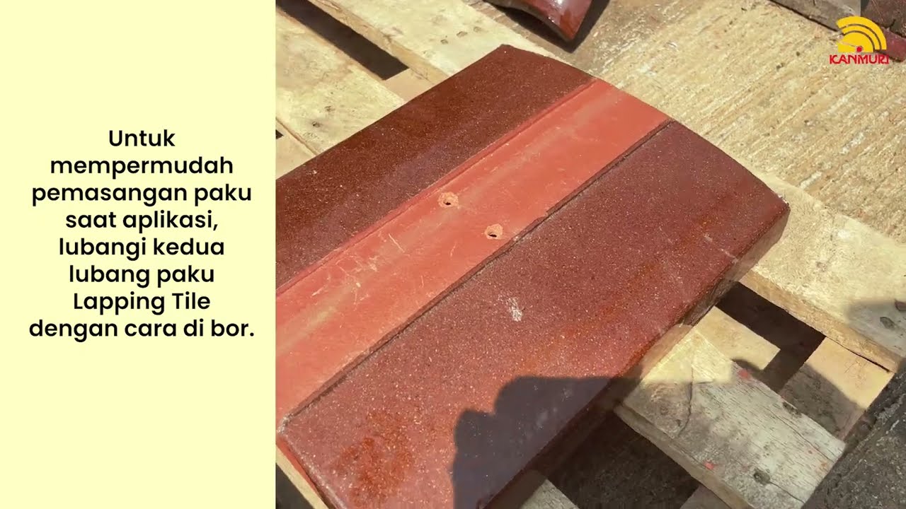 Tutorial Pedoman Pasang Genteng KANMURI Espanica dan Milenio | Lapping Tile