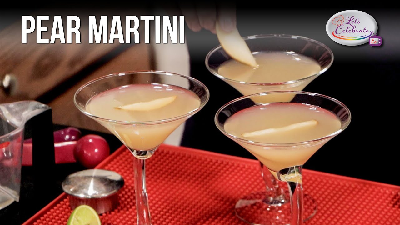Pear Martini | Let's Celebrate TV