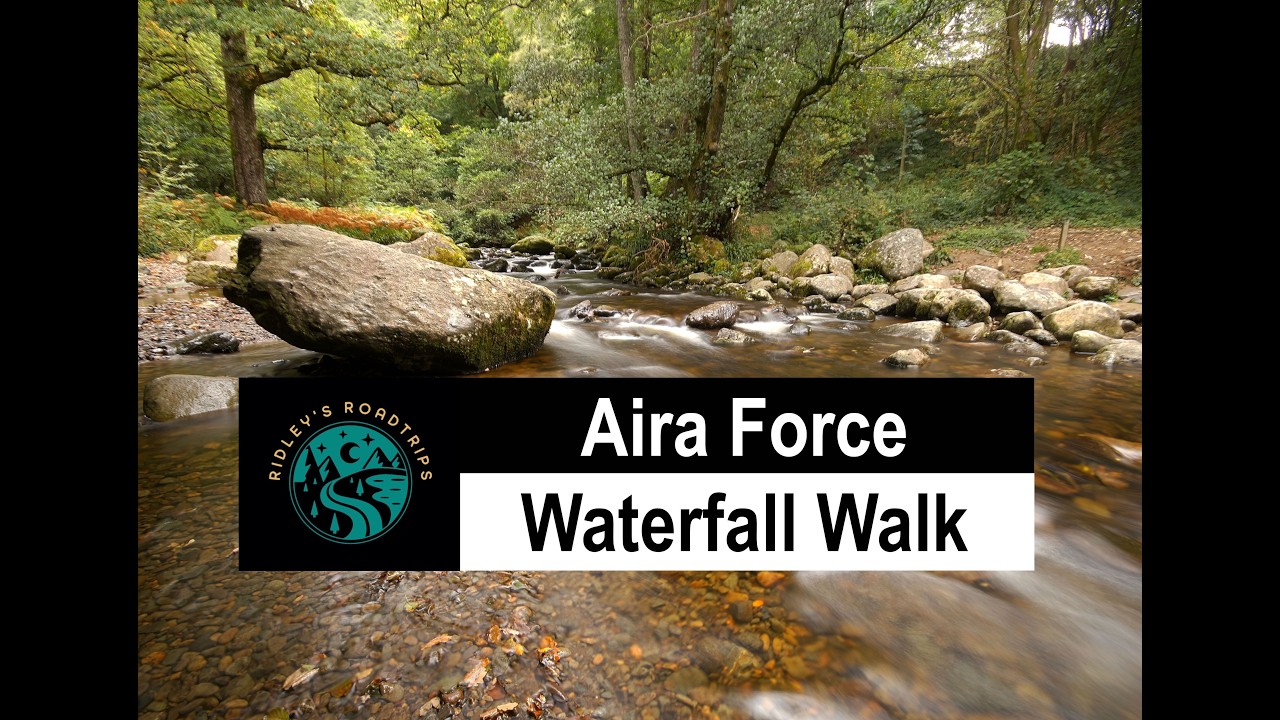 Aira Force Waterfall Walk