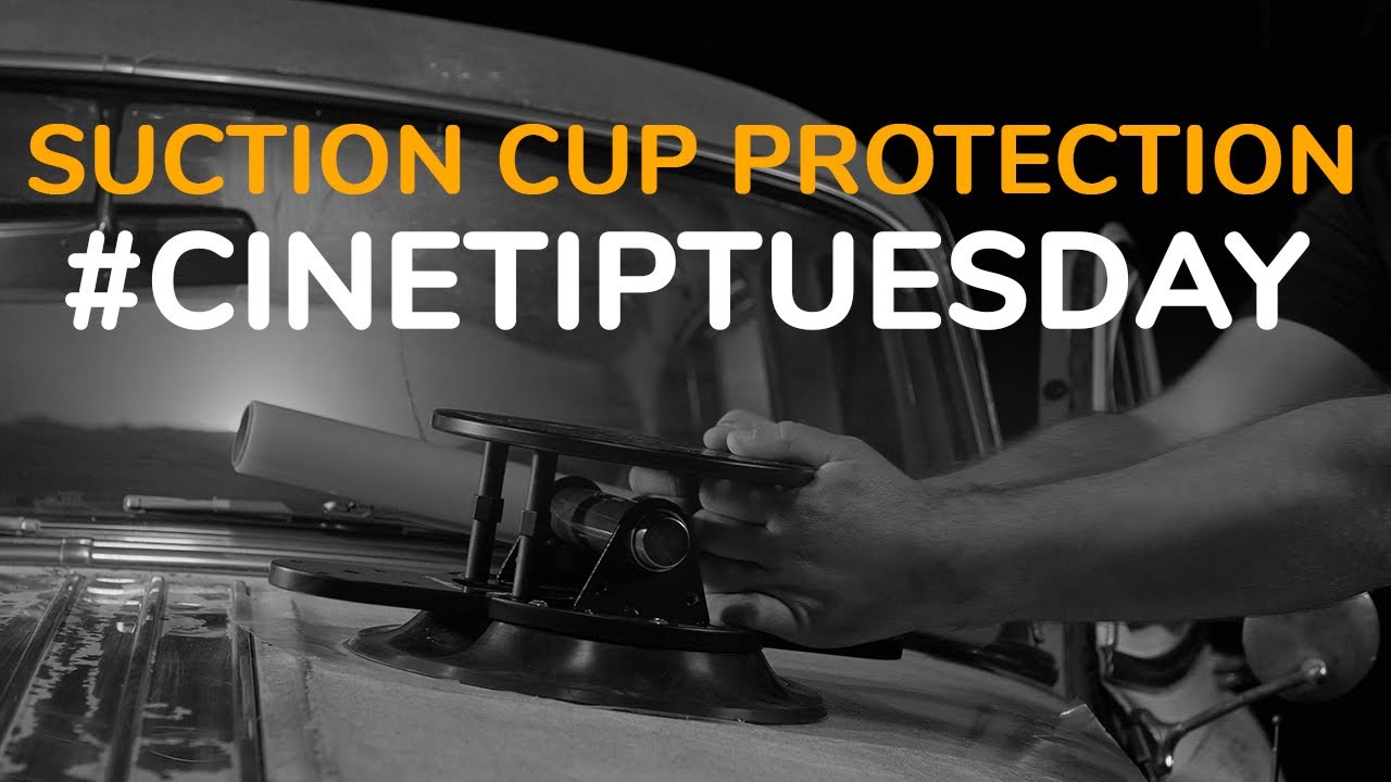 #CineTipTuesday - Suction Cup Paint Protection