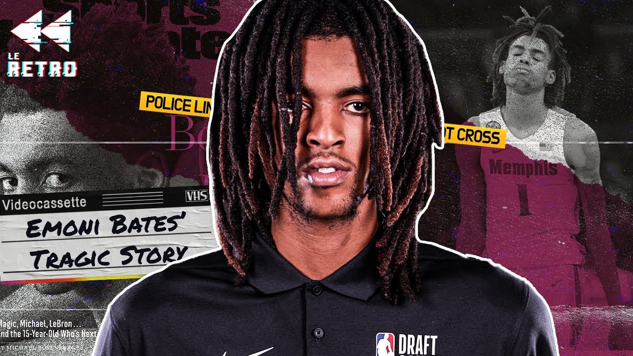 EMONI BATES, LE FUTUR LEBRON DISPARU DES RADARS - LE RÉTRO #83