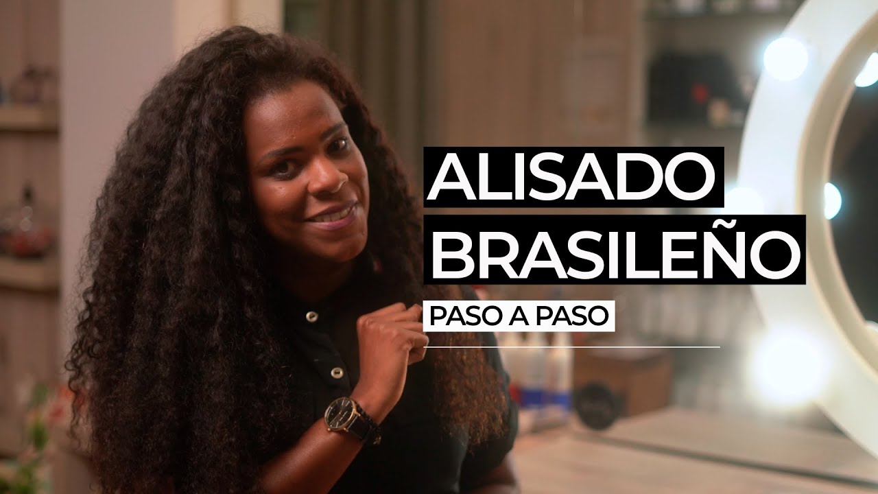 Alisado Brasileño Paso a paso | Actualizado 2023