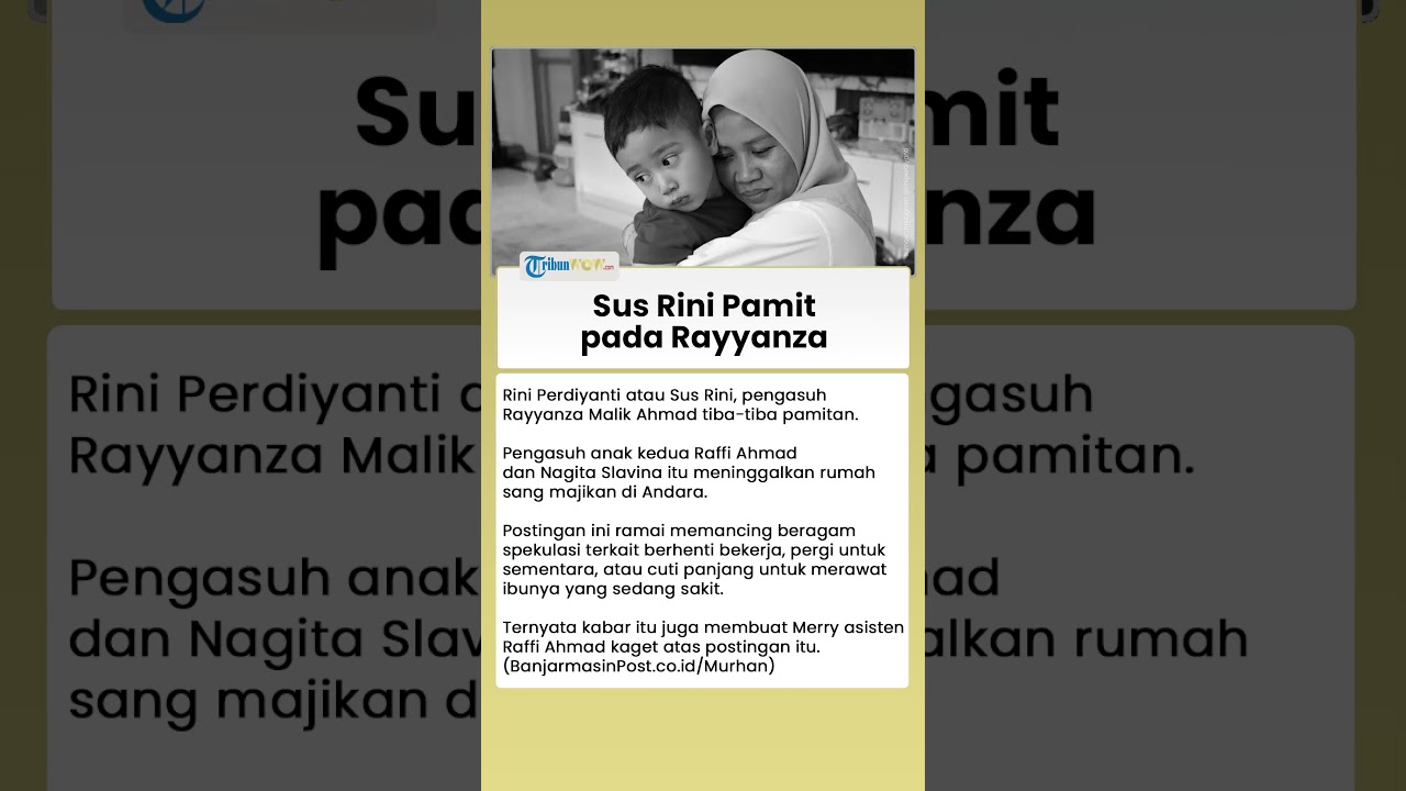 Sus Rini Tiba-tiba Pamit Tinggalkan Rumah Raffi Ahmad dan Nagita, Titip Pesan untuk Rayyanza