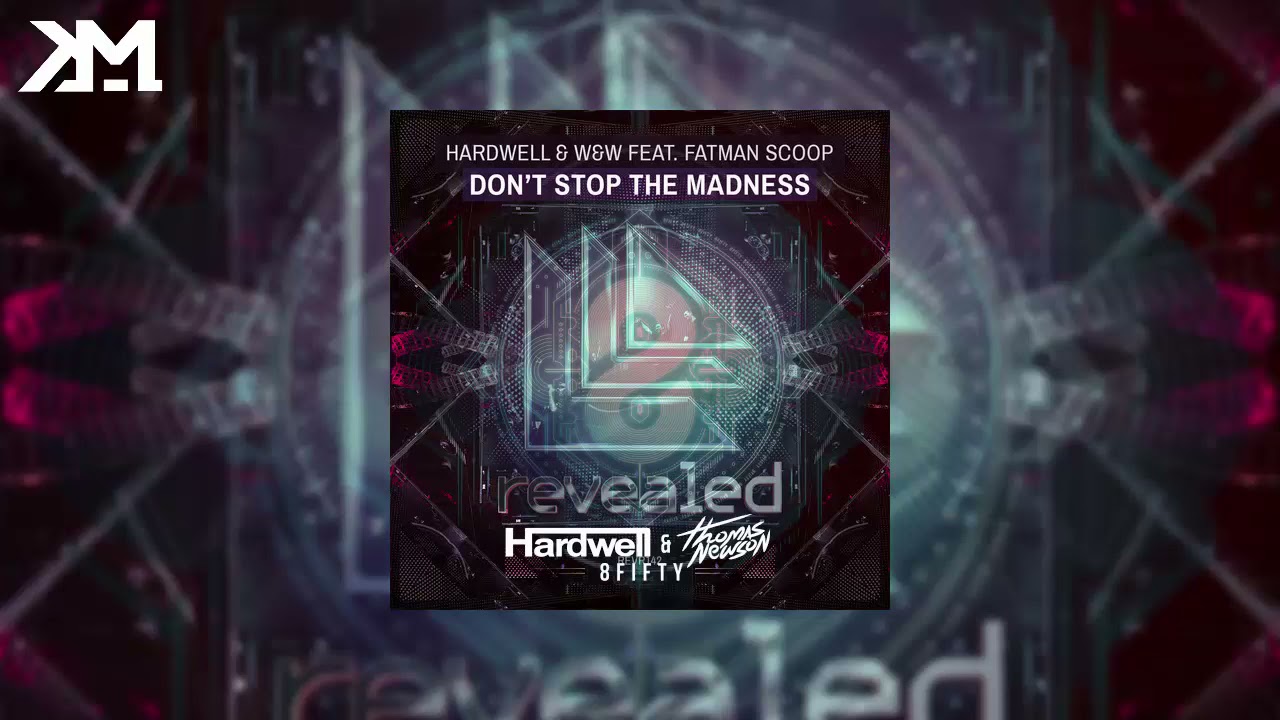 Hardwell, Thomas Newson & W&W feat, Fatman Scoop - Dont Stop The 8Fifty (Hardwell Mashup)