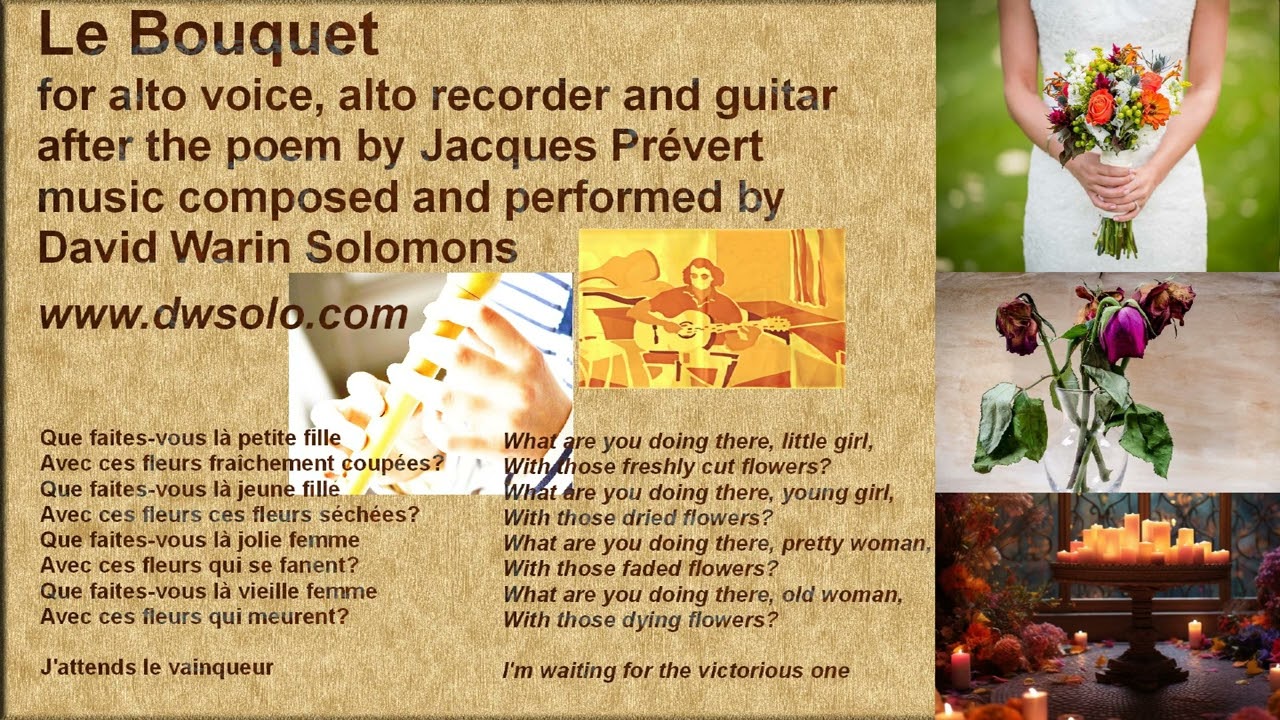 Le Bouquet by Jacques Prévert set for for alto, recorder and guitar