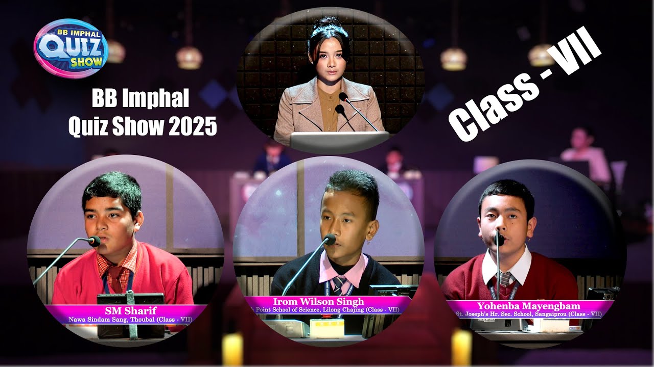 BB Imphal Quiz Show 2025 || Class VII Single || Quiz Master: Preety Maisnam