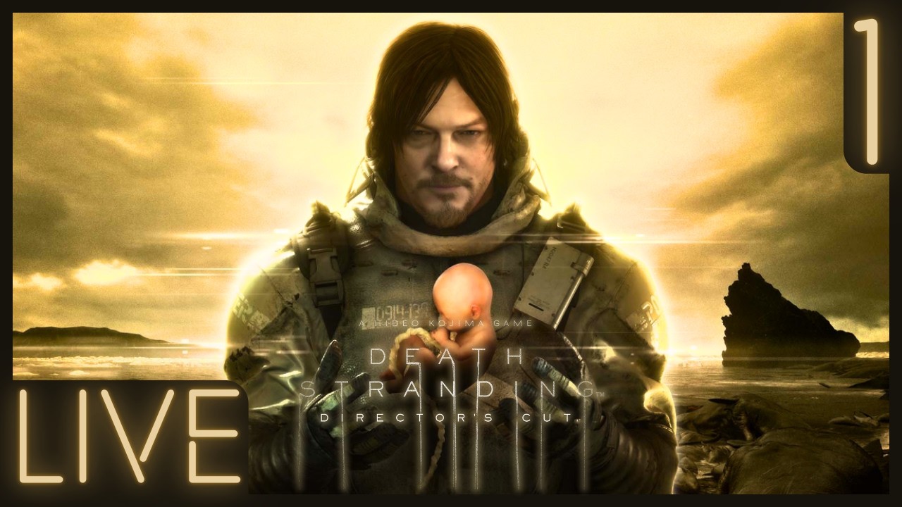 🔴 DEATH STRANDING Director's Cut - Part 1 - The Greatest Delivery Man | DS 2 PC Prep