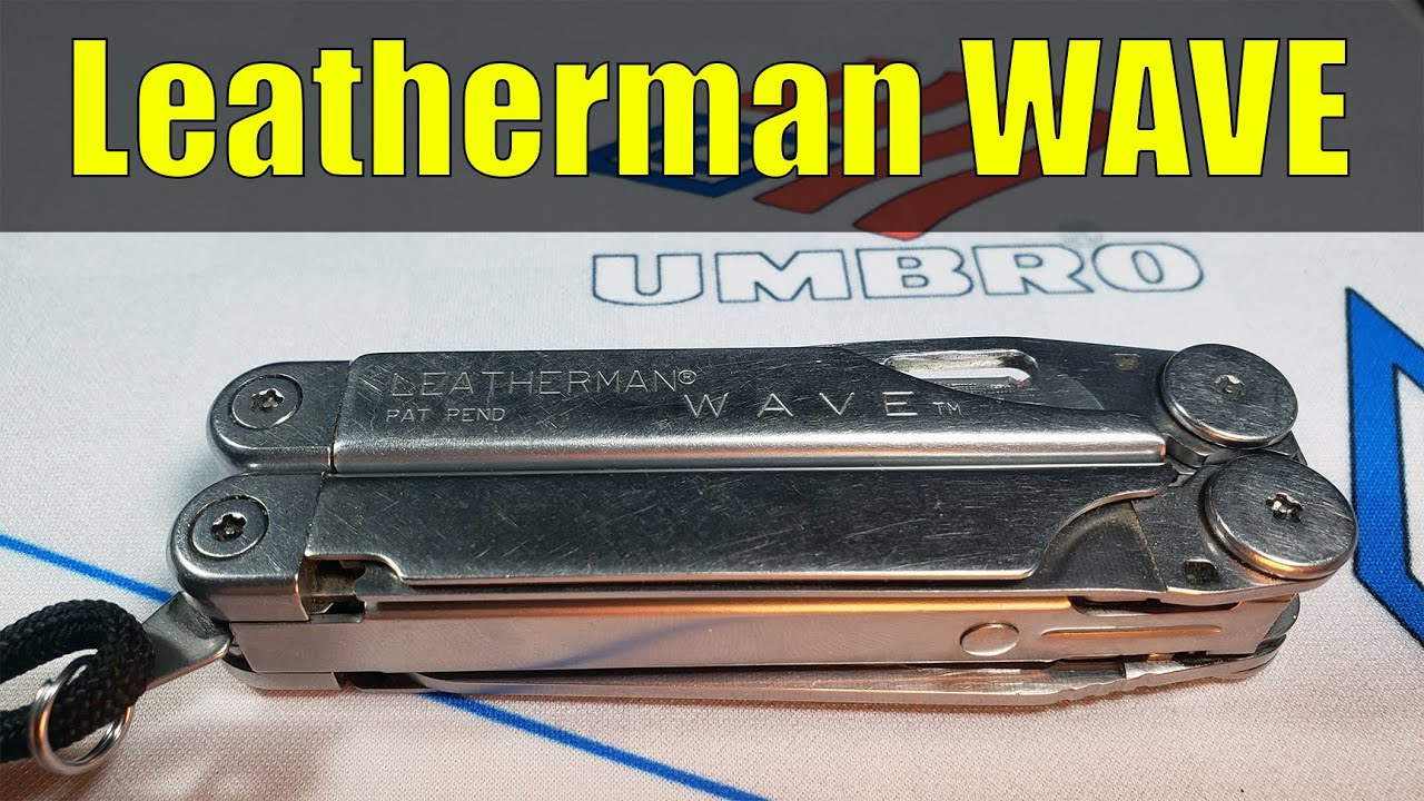 Leatherman WAVE - 1st Generation - A fine EDC for its time