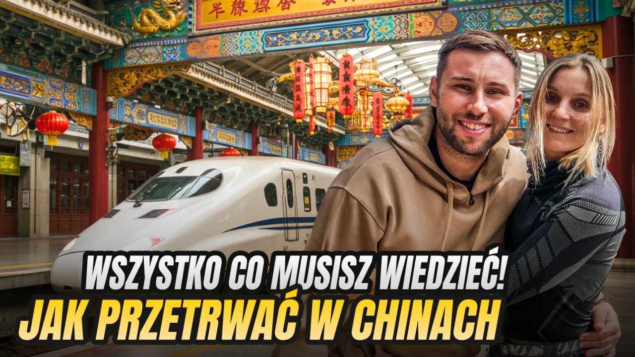 Pierwszy raz w Chinach? Jak nie zwariować i ogarnąć wszystko!