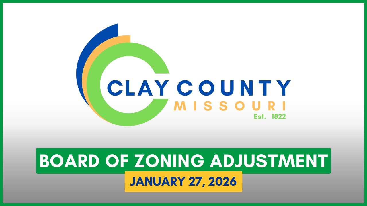 Clay County Board of Zoning Adjustment Meeting Tuesday, January 27, 2026