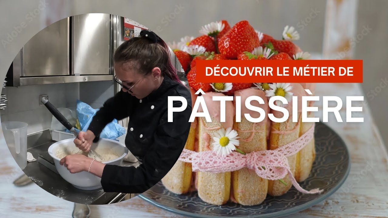 Être PÂTISSIER/E - Tu veux faire quoi plus tard ?