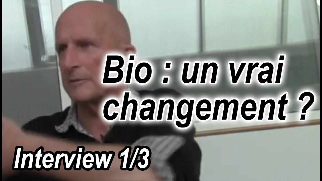 Jean-Claude Balbot (1/3) - La bio est-elle espoir de transformation pour notre système alimentaire ?