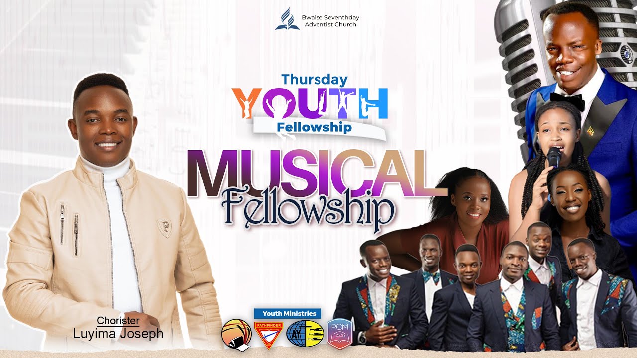 MUSICAL  FELLOWSHIP || BWAISE SDA CHURCH