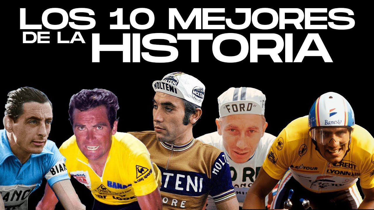 LOS 10 MEJORES CICLISTAS DE LA HISTORIA