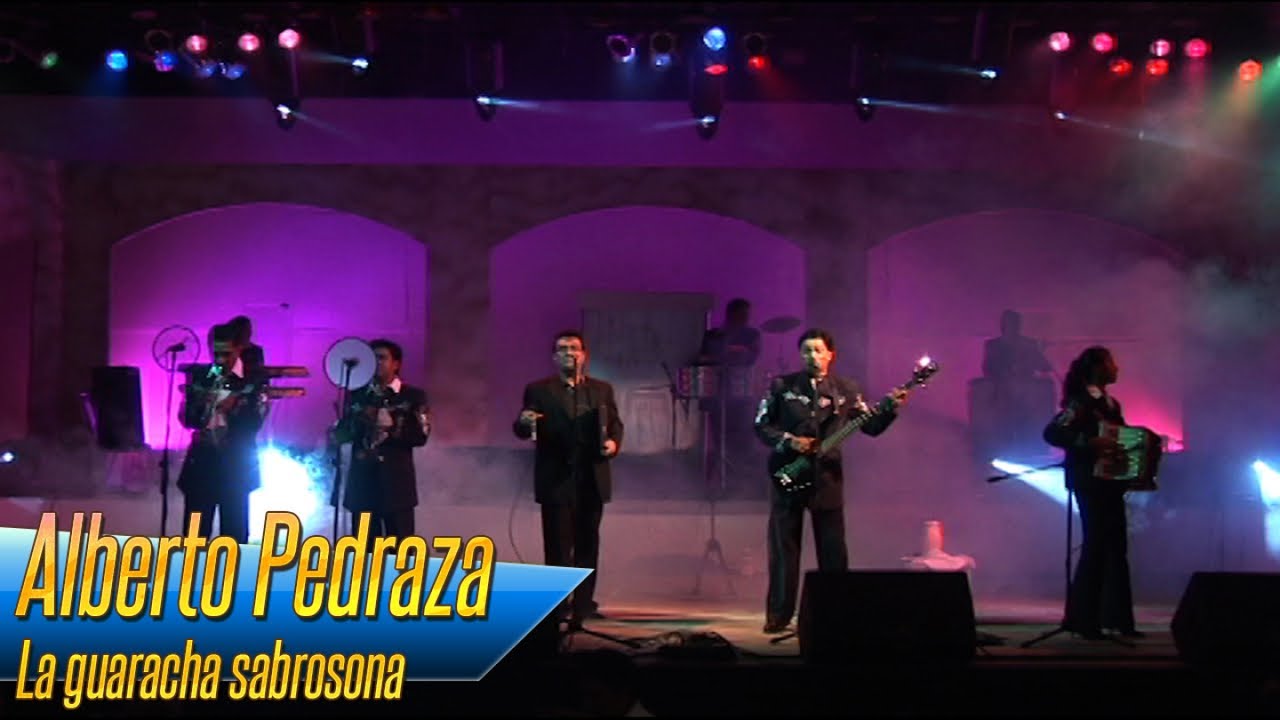 Alberto Pedraza - La guaracha sabrosona