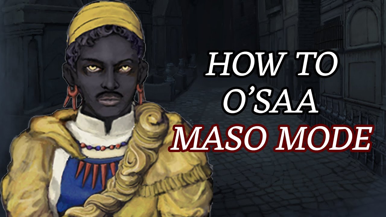 O'saa Maso Mode 