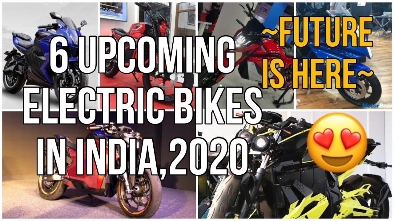 Top 6 upcoming Electric Bikes| MADE IN INDIA | 2020 | 2021 #futureishere #electricfuture