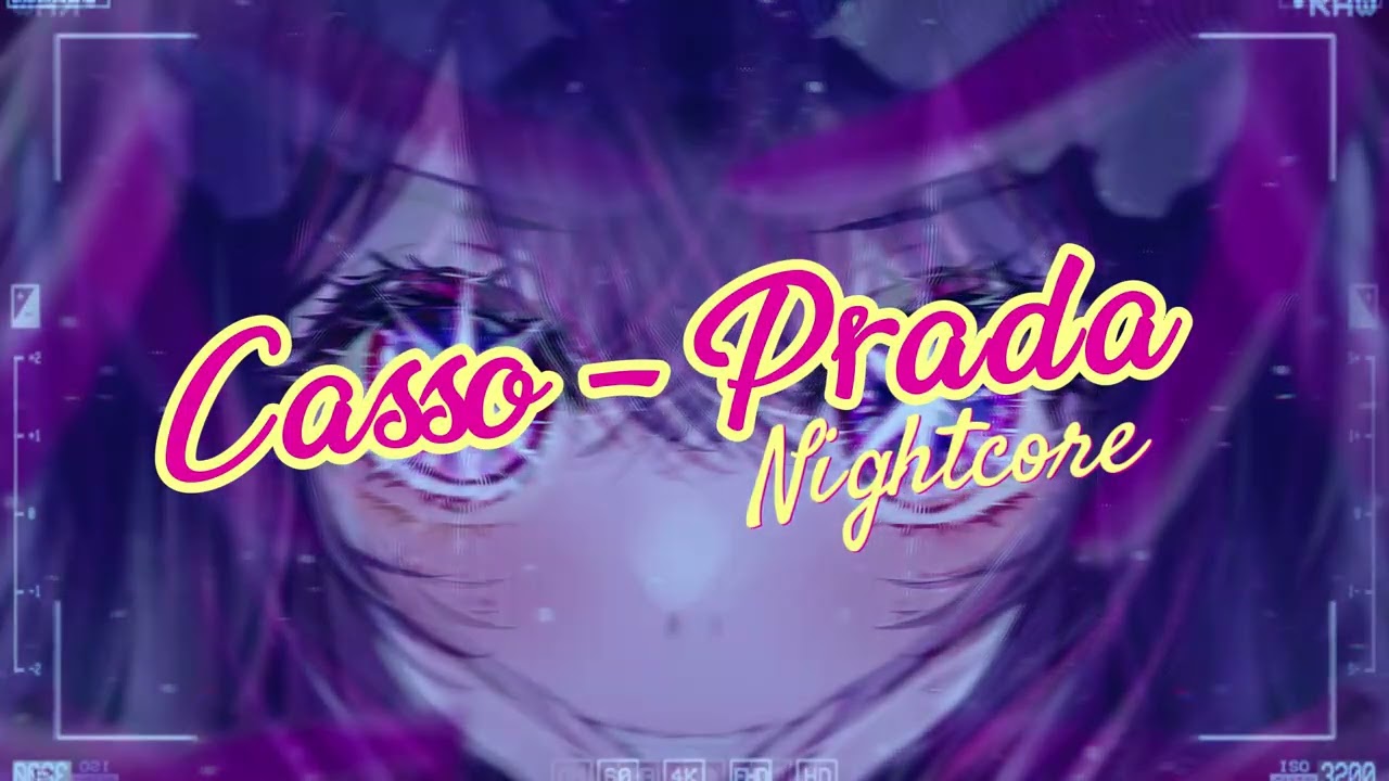 Casso - Prada (nightcore)