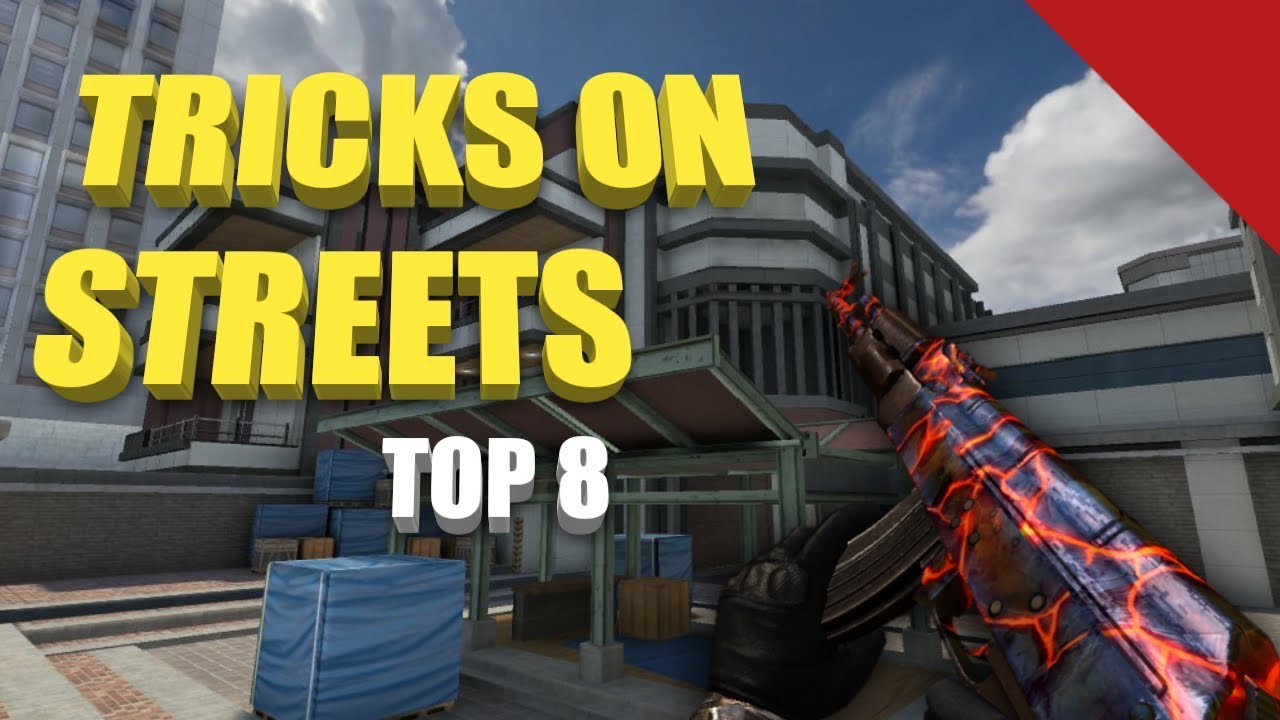 Top 8 Tricks on STREETS ● FORWARD ASSAULT