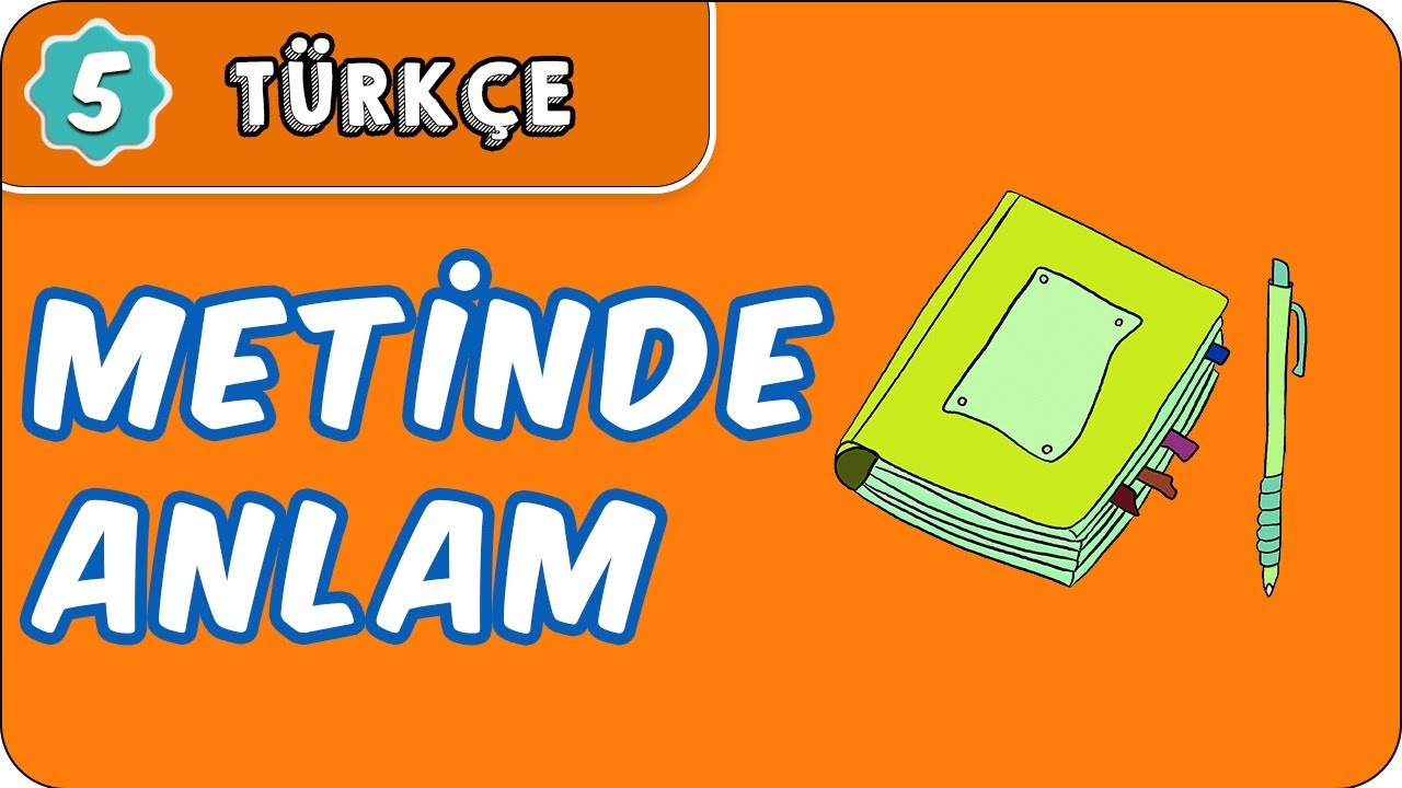 Metinde Anlam | 5. Sınıf Türkçe evokul Kampı