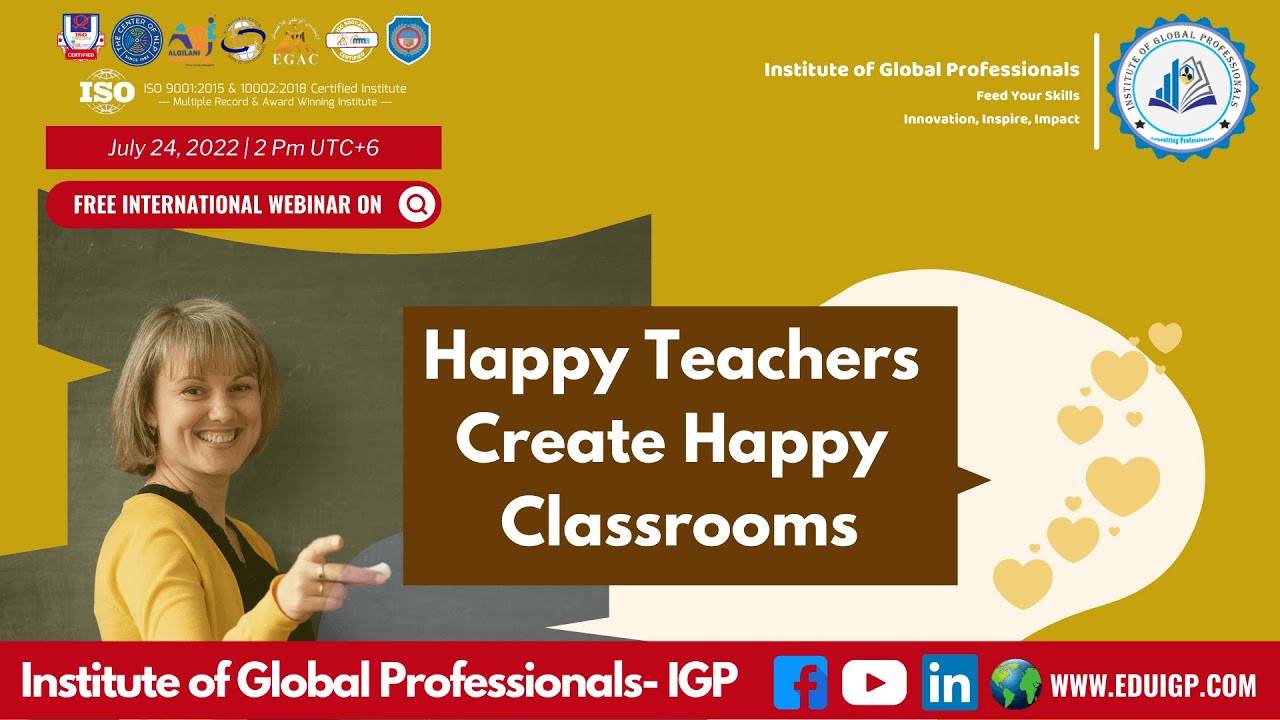 Happy Teachers Create Happy Classrooms