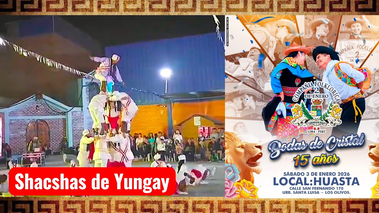 Shacshas de Yungay - Ancash - Sangres Peruanas / Aniversario de la Compañia Folklórica 2 de Enero 