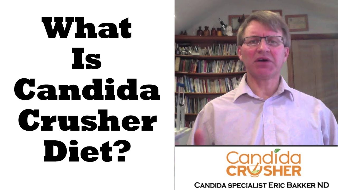 Candida Crusher Diet By Dr Eric Bakker