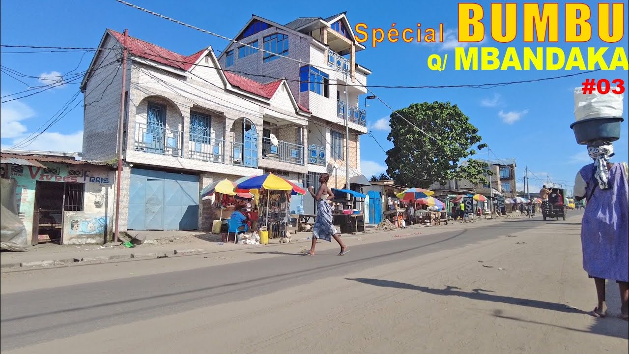 SPÉCIAL BUMBU | Quartier MBANDAKA n°03 | Kinshasa-RDC