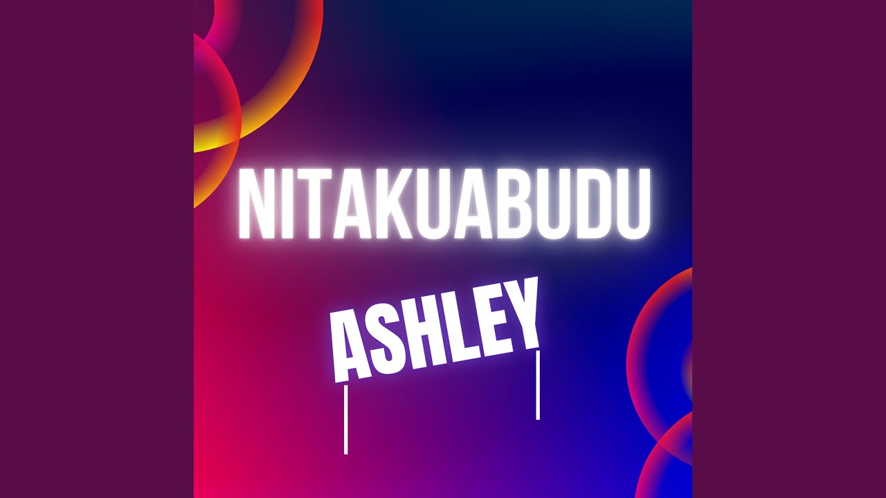 Nitakuabudu