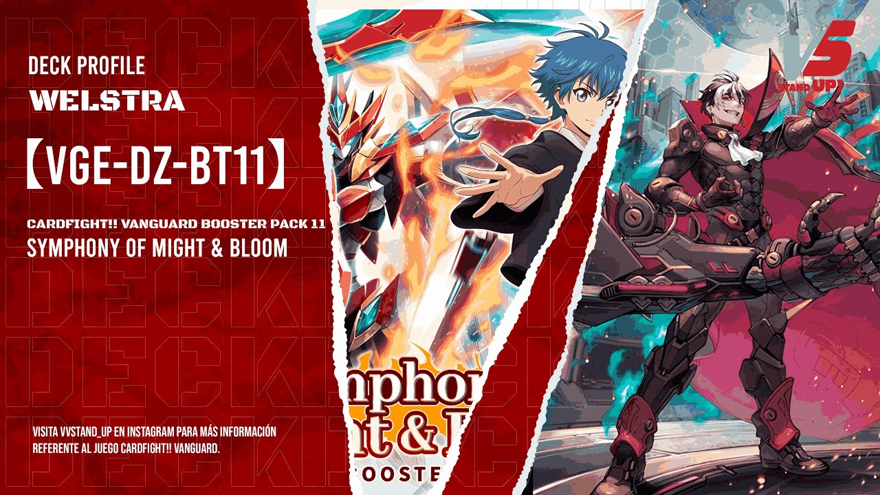 Deck profile Welstra Cardfight!! Vanguard Booster Pack 11: Symphony of Might & Bloom